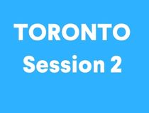 Toronto Session July 17th-24th
