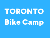 Toronto Bike and Trail Camp - Summer 2027